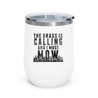 Lawn Mowing Funny Gardening Quote Dadgift Wine Tumbler | Mazezy