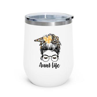 Leopard Auties Aunt Life Cute Messy Bun Girl Mother's Day Wine Tumbler | Mazezy