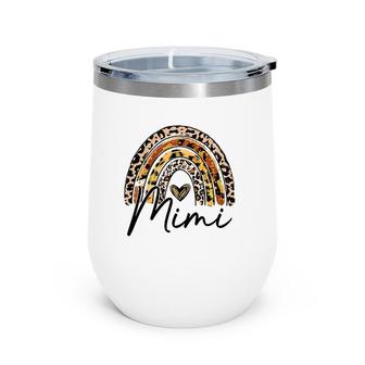 Leopard Mimi Fall Rainbow Fall Vibes Mimi Life Funny Mimi Wine Tumbler | Mazezy