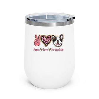 Leopard Peace Love Frenchie Funny Frenchie Lover Christmas Wine Tumbler | Mazezy