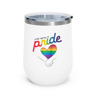 Live With Pride Love Rainbow Lgtbq Raglan Baseball Tee Wine Tumbler | Mazezy