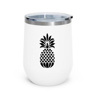 Love The Pineapple The Sweet Life Wine Tumbler | Mazezy