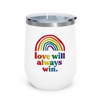 Love Will Always Win Pride Rainbow Kid Child Lgbt Quote Fun Wine Tumbler | Mazezy