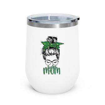 Lucky Mama St Patricks Day Wine Tumbler | Mazezy