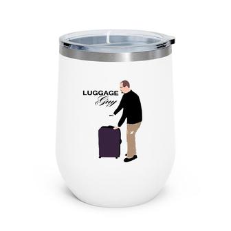Luggage Guy The Bachelor Lovers Gift Wine Tumbler | Mazezy