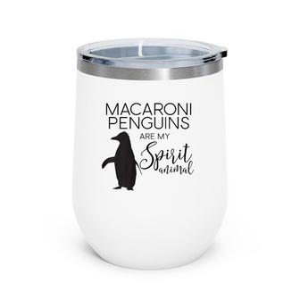 Macaroni Penguin Spirit Animal J000439 Ver2 Wine Tumbler | Mazezy