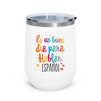 Maestra Cute Rainbow Regalos Para Bilingual Spanish Teacher Wine Tumbler | Mazezy