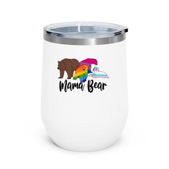 Mama Bear Lgbt Gay Trans Pride Support Lgbtq Parade Mother's Day Wine Tumbler | Mazezy
