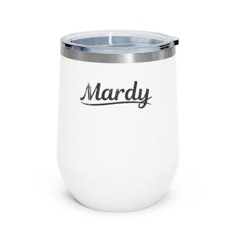 Mardy Angry And Complaining Moody Wine Tumbler | Mazezy