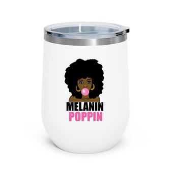Melanin Afro Poppin African Girl Wine Tumbler | Mazezy