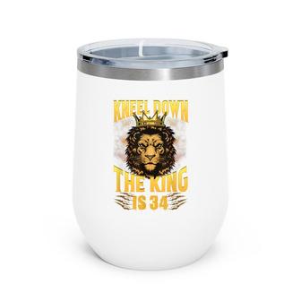 Mens 34Th Birthday King Gifts For 34 Years Old Boy Wine Tumbler - Seseable