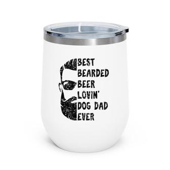 Mens Best Bearded Beer Lovin' Dog Dad Ever Gift For Man Wine Tumbler | Mazezy