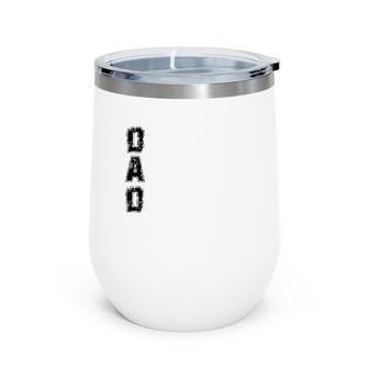 Mens Dad Does All Of The Dirty Jobs Funny Dad Wine Tumbler | Mazezy