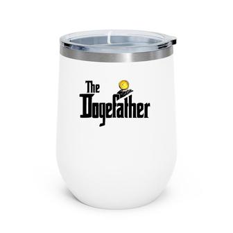 Mens Dogecoin The Dogefather Funny Doge Cryptocurrency Meme Wine Tumbler | Mazezy