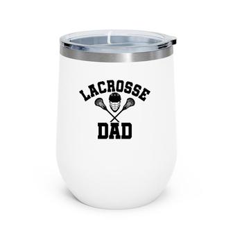 Mens Lacrosse Dad Lax Daddy Father's Day Gift Wine Tumbler | Mazezy