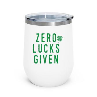 Mens No Lucks Given St Patty's Party Green Parade Gift Wine Tumbler | Mazezy