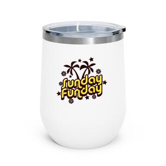 Mens Sunday Funday Gift Womens Sunday Funday Wine Tumbler | Mazezy