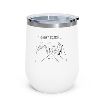 Men's Women's Pinky Promise And Be Honest Graphic Design Wine Tumbler | Mazezy CA