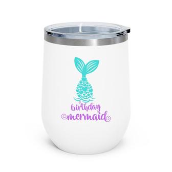 Mermaid Matching Family Birthday Mermaid Ocean Wine Tumbler - Seseable