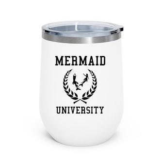 Mermaid University Funny Deep-Sea Diver Sailor Wine Tumbler | Mazezy