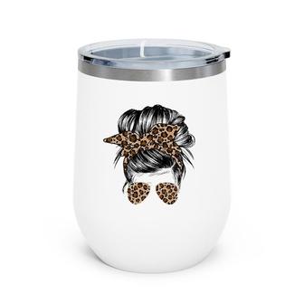 Messy Bun Mom Leopard Messy Hair Bun Mom Life Cool Cheetah Wine Tumbler | Mazezy