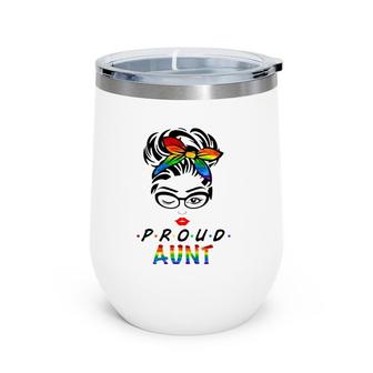 Messy Hair Bun Proud Aunt Lgbt Gay Pride Support Lgbtq Wine Tumbler | Mazezy