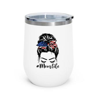 Messy Hair Woman Bun American Mom Life 4Th Of July Mothers Wine Tumbler | Mazezy DE