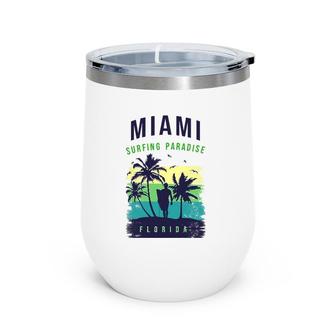 Miami Paradise Beach Cool Miami Florida Surfing Wine Tumbler | Mazezy