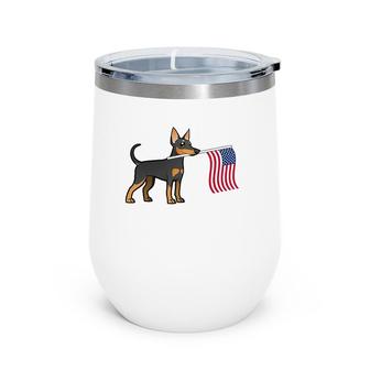Min Pin Holding American Flag Min Pin Miniature Pinscher Wine Tumbler | Mazezy