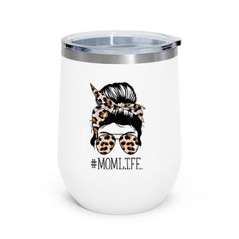 Mom Life Leopard Cheetah Messy Bun Mother's Day Wine Tumbler | Mazezy
