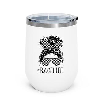 Mom Life Racing Race Life Mother's Day Messy Bun Wine Tumbler | Mazezy