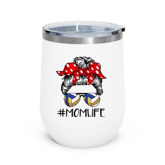 Mom Life Volleyball Messy Bun For Mother's Day Wine Tumbler | Mazezy
