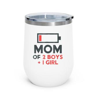 Mom Of 2 Boys 1 Girl Son Mothers Day Gift Birthday Wine Tumbler | Mazezy