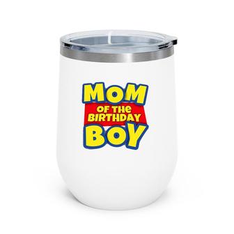 Mom Of The Birthday Boy Gift Tee Wine Tumbler | Mazezy