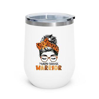 Multiple Sclerosis Awareness March Month Warrior Mom Nana Ms Wine Tumbler | Mazezy