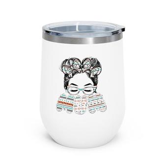 Mum Messy Hair For Moms On Mother's Day Wine Tumbler | Mazezy