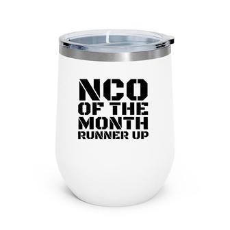 Nco Of The Month Runner Up World's Okayest Nco Gifts Wine Tumbler | Mazezy