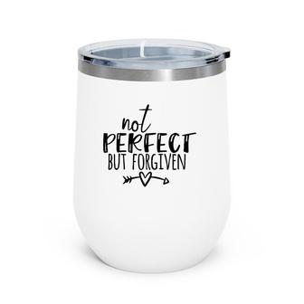 Not Perfect But Forgiven Vintage Wine Tumbler | Mazezy