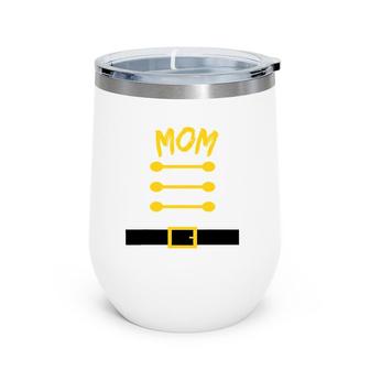 Nutcracker Costume Uniform Matching Toy Soldier - Mom Mother Wine Tumbler | Mazezy