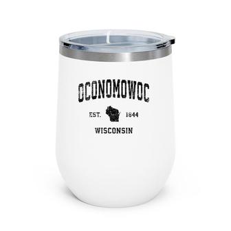 Oconomowoc Wisconsin Wi Vintage Sports Design Black Print Wine Tumbler | Mazezy