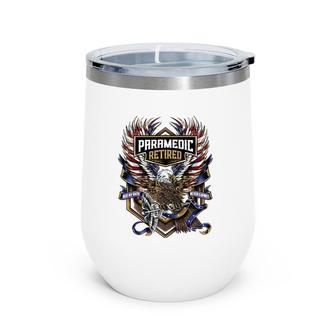Paramedic Retired Nurse Nursing Wine Tumbler | Mazezy