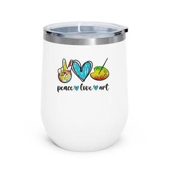 Peace Love Art Painting Palette Funny Art Gifts For Teacher Wine Tumbler | Mazezy