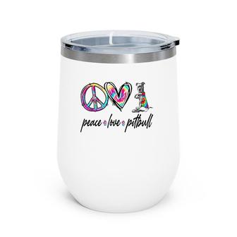 Peace Love Pitbull Tie Dye Dog Lover Mother's Day Wine Tumbler | Mazezy