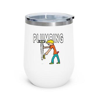 Plumber Plumbing Plumber Worker  Wine Tumbler