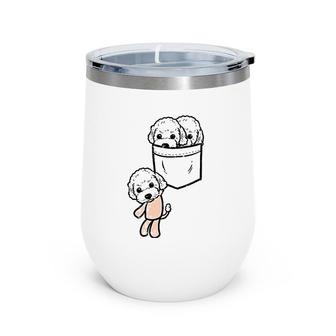 Poodles In Your Pocket Cute Animal Pet Dog Lover Owner Gift Wine Tumbler | Mazezy