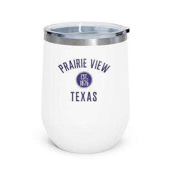 Prairie View Texas Varsity Vintage Distressed Style Wine Tumbler | Mazezy