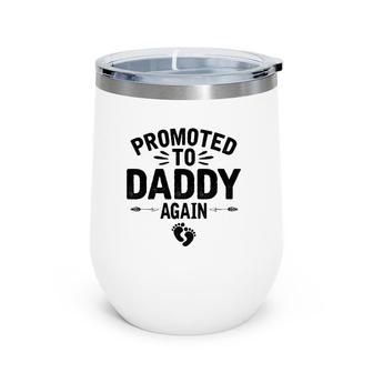 Promoted To Daddy Again Vintage Father's Day For Dad Wine Tumbler | Mazezy