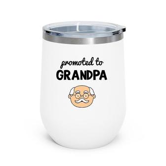 Promoted To Grandpa Grandfather Birth Announcement Wine Tumbler | Mazezy
