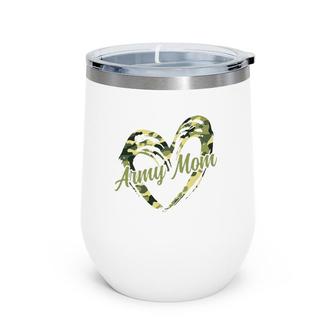 Proud Army Mom Military Mother Camouflage Apparel Wine Tumbler | Mazezy