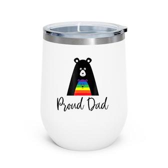 Proud Dad Gay Pride - Gay Pride And Father Love Wine Tumbler | Mazezy